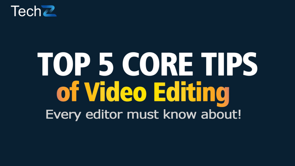 video editing tips